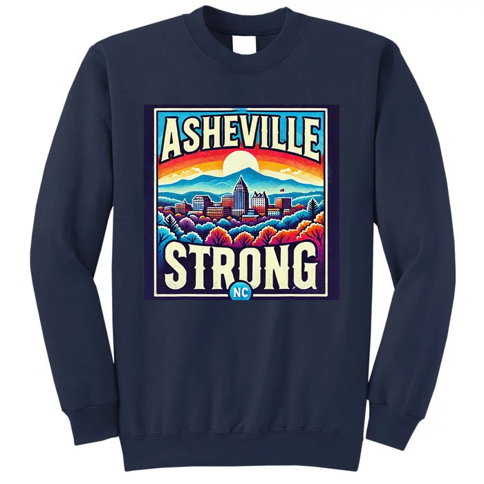 Asheville Strong Asheville North Carolina Sweatshirt