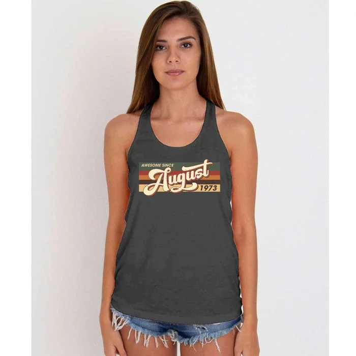 Awesome Since August 1973 Retro 49 Years Old 49th Birthday Women's Knotted Racerback Tank