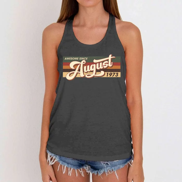 Awesome Since August 1973 Retro 49 Years Old 49th Birthday Women's Knotted Racerback Tank