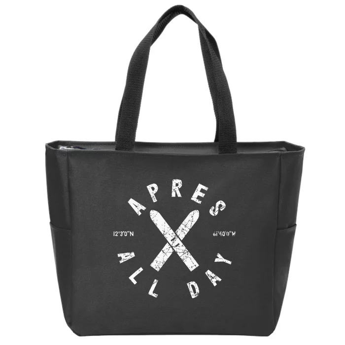 Apres Ski All Day Ski Cool Skier Winter Sports Skiing Zip Tote Bag