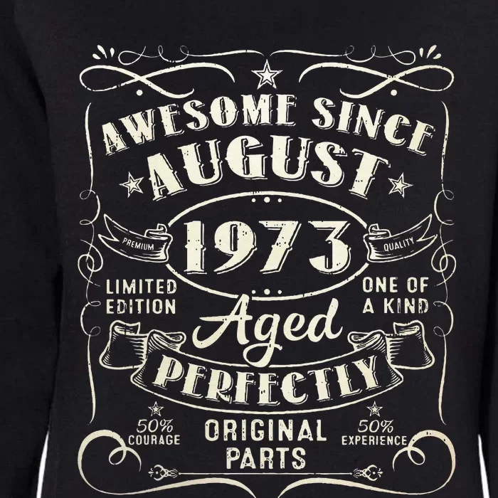 Awesome Since August 1973 50th Birthday Gifts 50 Years Old Womens California Wash Sweatshirt