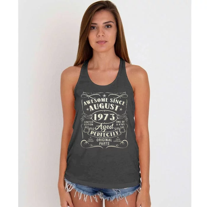 Awesome Since August 1973 50th Birthday Gifts 50 Years Old Women's Knotted Racerback Tank