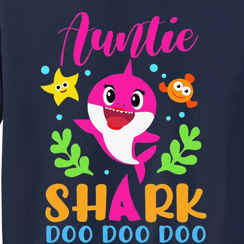 Auntie Shark Auntie Shark Lover Family Mother's Day Tall Sweatshirt