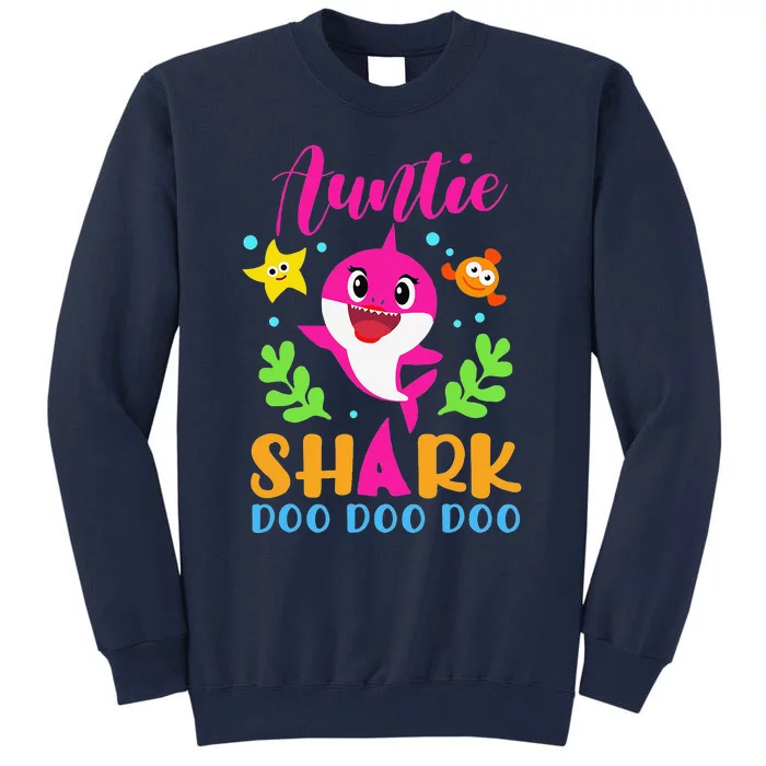 Auntie Shark Auntie Shark Lover Family Mother's Day Tall Sweatshirt