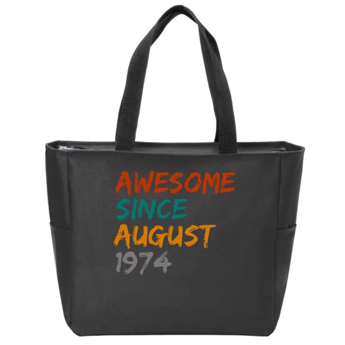 Awesome Since August 1974 Zip Tote Bag