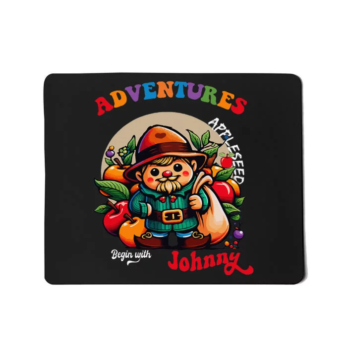 Apple Seed Adventures Begin With Johnny  Fun Costume Mousepad