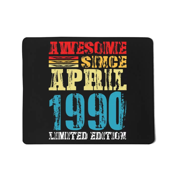 Awesome Since April 1990 Retro Vintage Birthday Design Mousepad