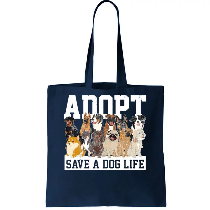 Adopt Save A Dog Life Animal Adoption Dog Owner Adopt A Dog Tote Bag