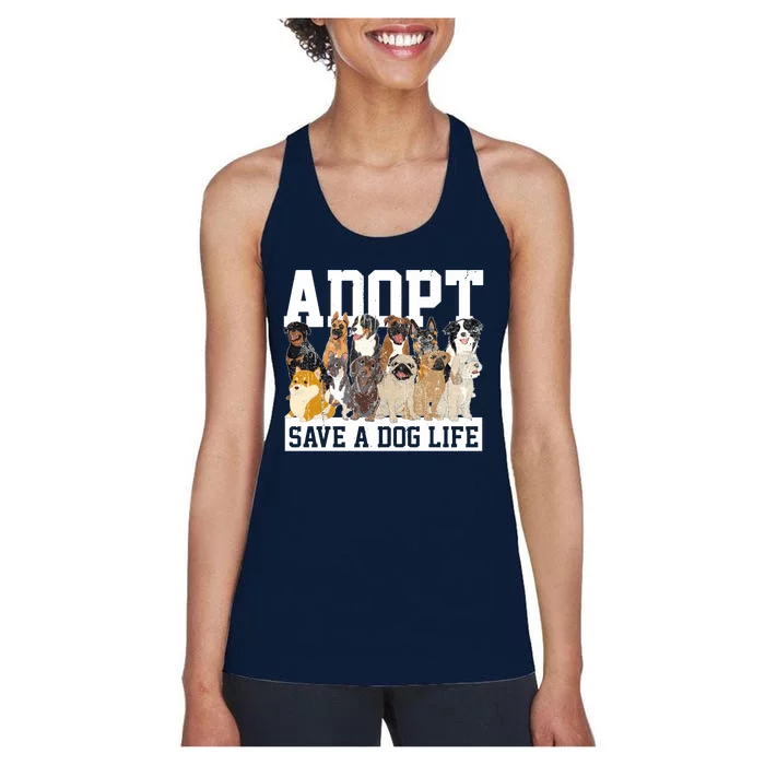 Adopt Save A Dog Life Animal Adoption Dog Owner Adopt A Dog Women's Racerback Tank