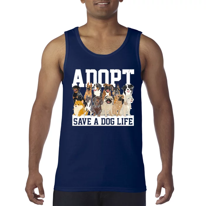 Adopt Save A Dog Life Animal Adoption Dog Owner Adopt A Dog Tank Top