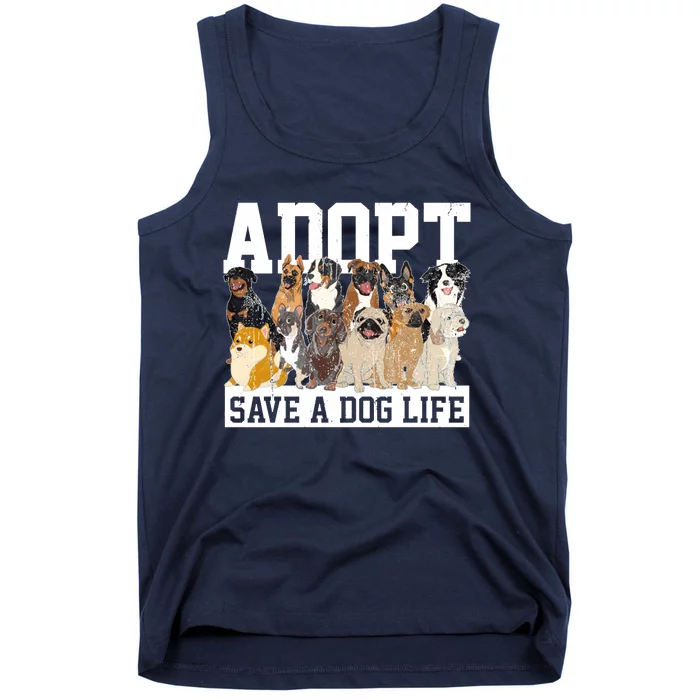 Adopt Save A Dog Life Animal Adoption Dog Owner Adopt A Dog Tank Top