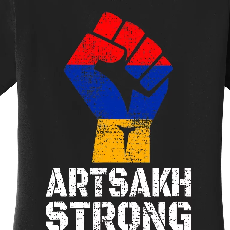 Artsakh Strong Artsakh Is Armenia Flag Armenia Women's T-Shirt