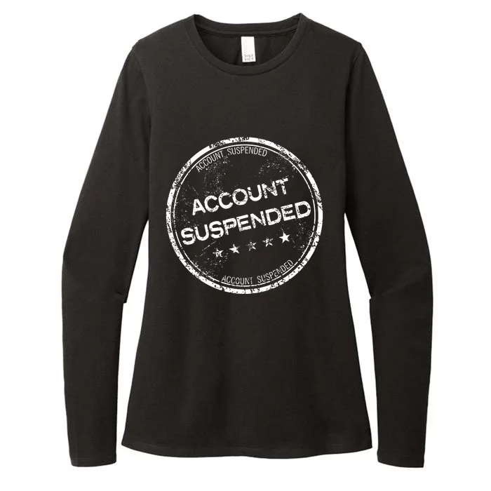 Account Suspended Womens CVC Long Sleeve Shirt