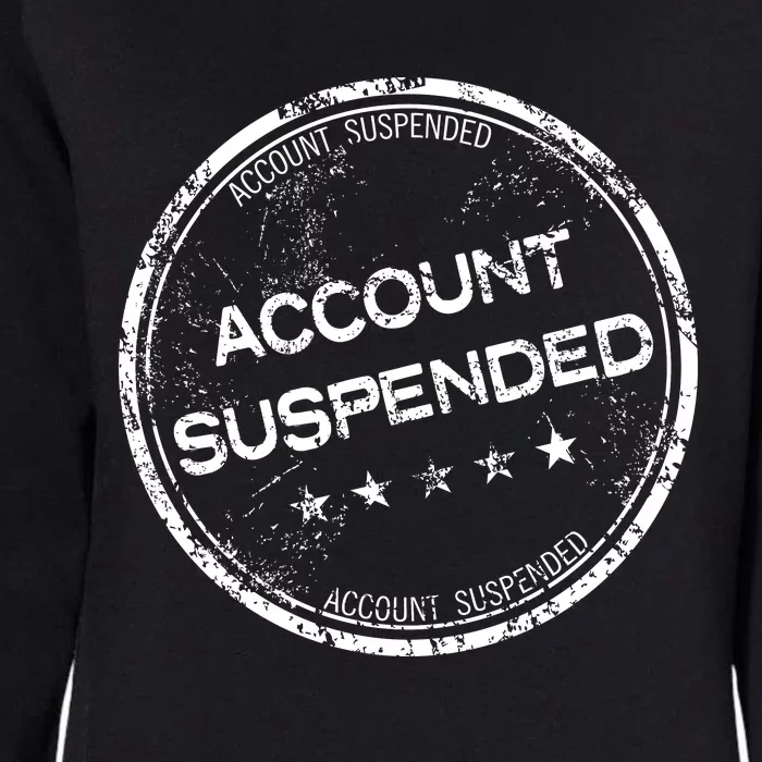 Account Suspended Womens California Wash Sweatshirt