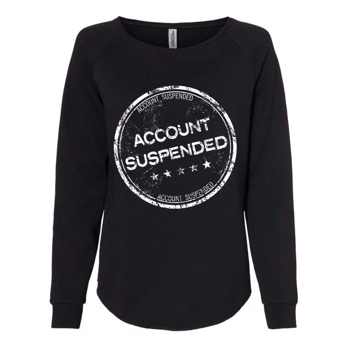 Account Suspended Womens California Wash Sweatshirt