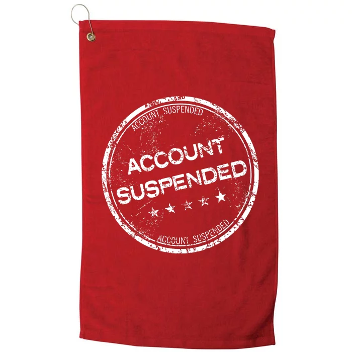 Account Suspended Platinum Collection Golf Towel