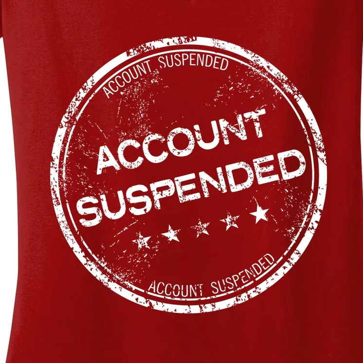 Account Suspended Women's V-Neck T-Shirt