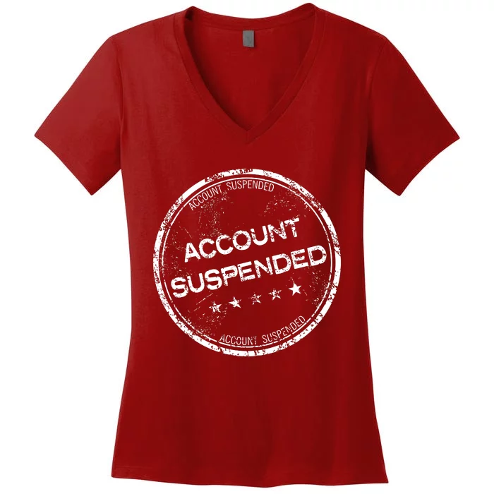 Account Suspended Women's V-Neck T-Shirt