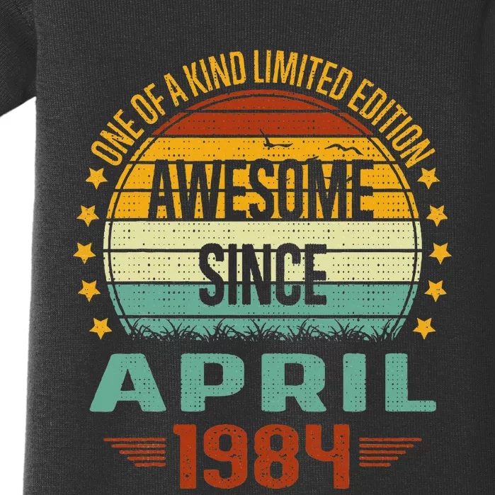 Awesome Since April 1984 Limited Edition 40th Birthday Baby Bodysuit