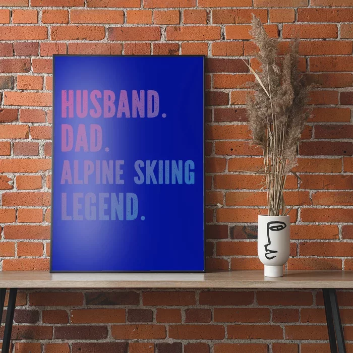 Alpine Skiing Athlete Dad Husband Father Gift Poster