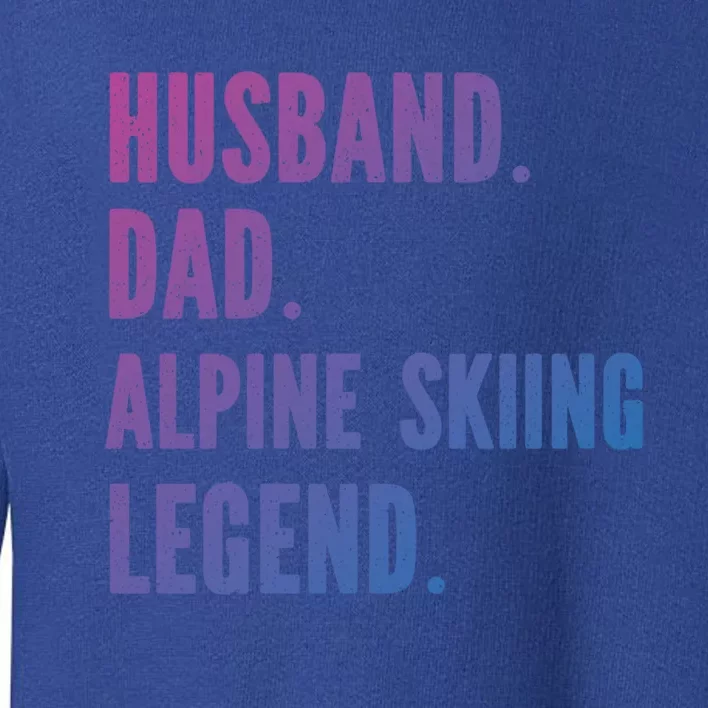 Alpine Skiing Athlete Dad Husband Father Gift Toddler Sweatshirt