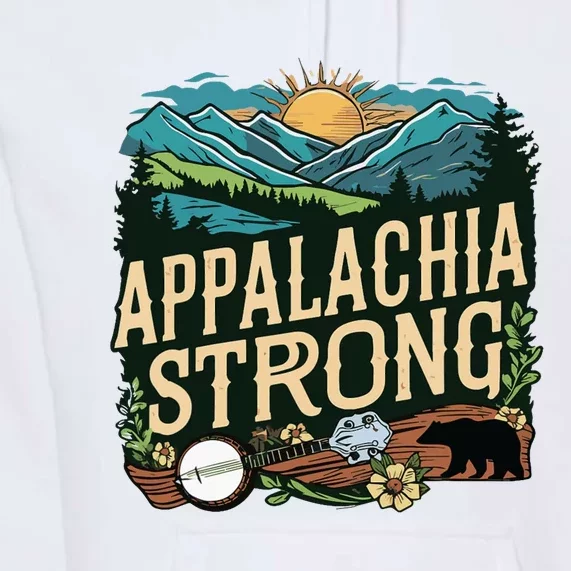 Appalachia Strong Premium Hoodie