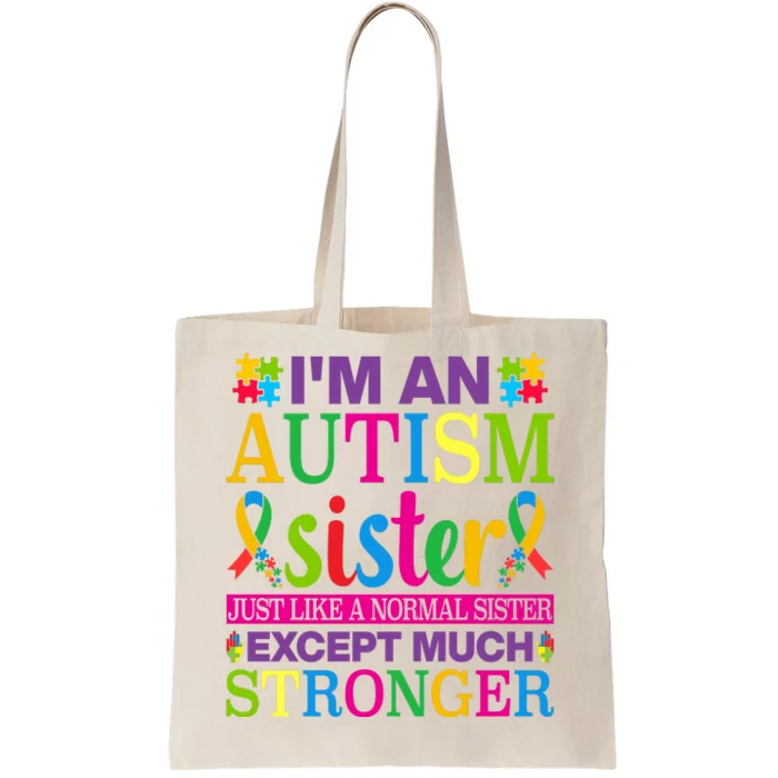 Autism Sister Autism Awareness Autism Ribbon Puzzle Pieces Colorful Typography Tote Bag