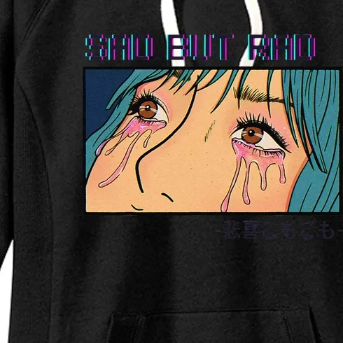 Aesthetic Sad Anime Eyes Teen Sad But Rad Women's Fleece Hoodie