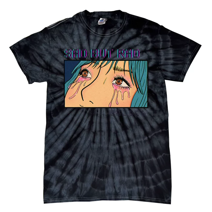 Aesthetic Sad Anime Eyes Teen Sad But Rad Tie-Dye T-Shirt