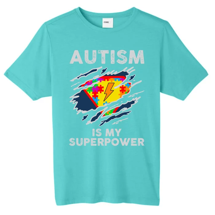 Autism Superpower Autism Awareness Day Gift ChromaSoft Performance T-Shirt