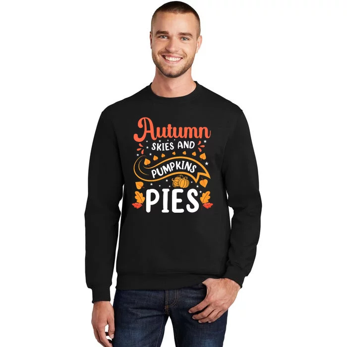 Autumn Skies And Pumpkin Pies Seasonal Graphic Sweatshirt