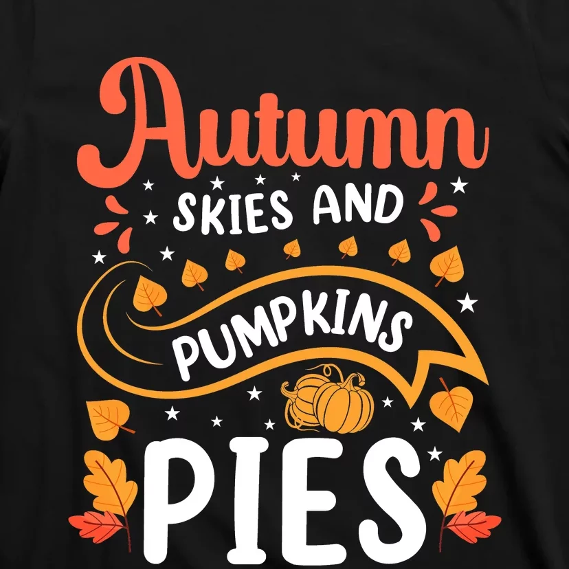 Autumn Skies And Pumpkin Pies Seasonal Graphic T-Shirt