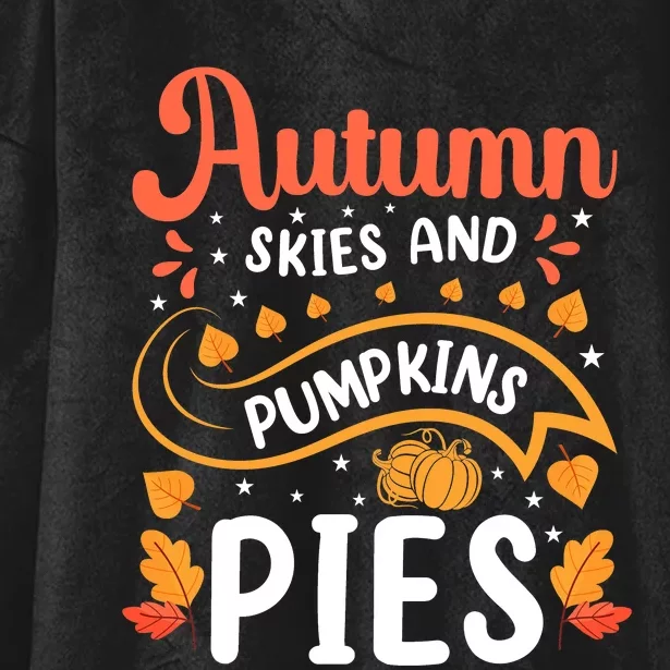 Autumn Skies And Pumpkin Pies Seasonal Graphic Hooded Wearable Blanket