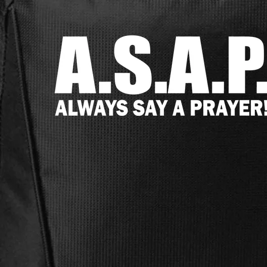 ASAP Always Say A Prayer City Backpack