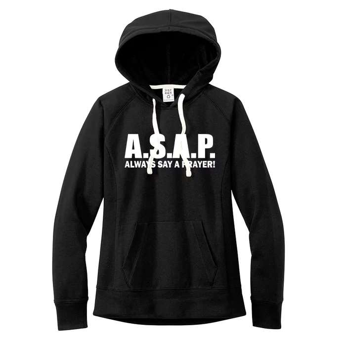 ASAP Always Say A Prayer Women's Fleece Hoodie