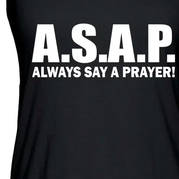 ASAP Always Say A Prayer Ladies Essential Flowy Tank