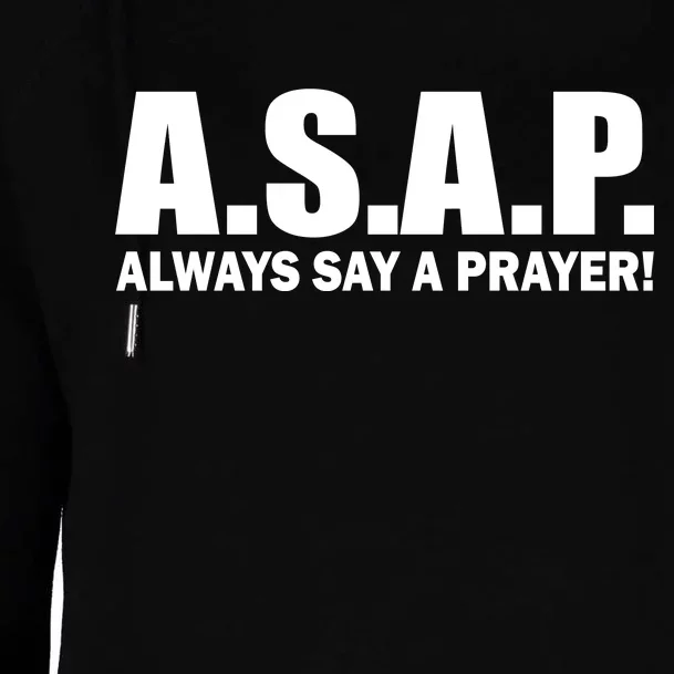 ASAP Always Say A Prayer Womens Funnel Neck Pullover Hood