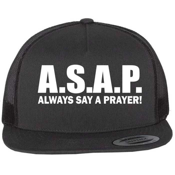 ASAP Always Say A Prayer Flat Bill Trucker Hat