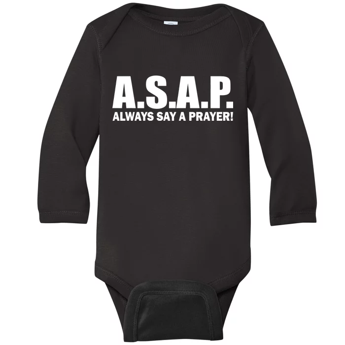 ASAP Always Say A Prayer Baby Long Sleeve Bodysuit