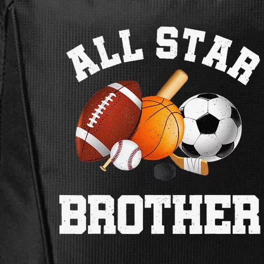 All Star Brother Brother Of The Birthday Boy Sports City Backpack