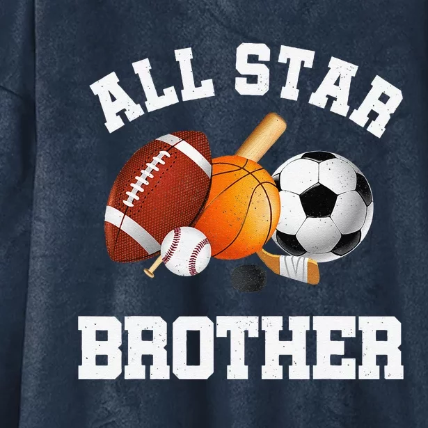 All Star Brother Brother Of The Birthday Boy Sports Hooded Wearable Blanket