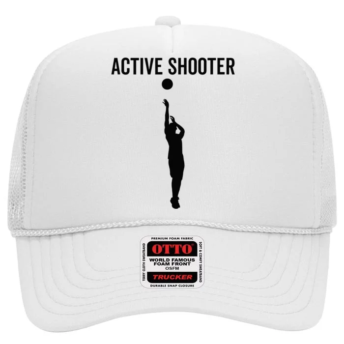 Active Shooter Basketball Funny Sport Lover Humor High Crown Mesh Trucker Hat