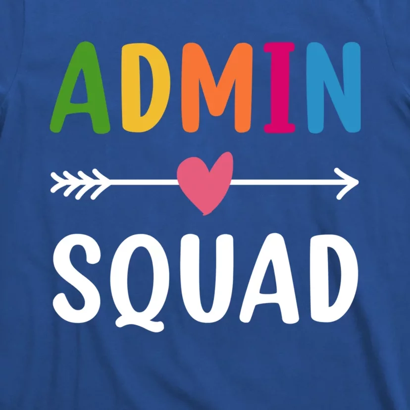 Admin Squad Back To School Funny Gift Teacher Gift T-Shirt