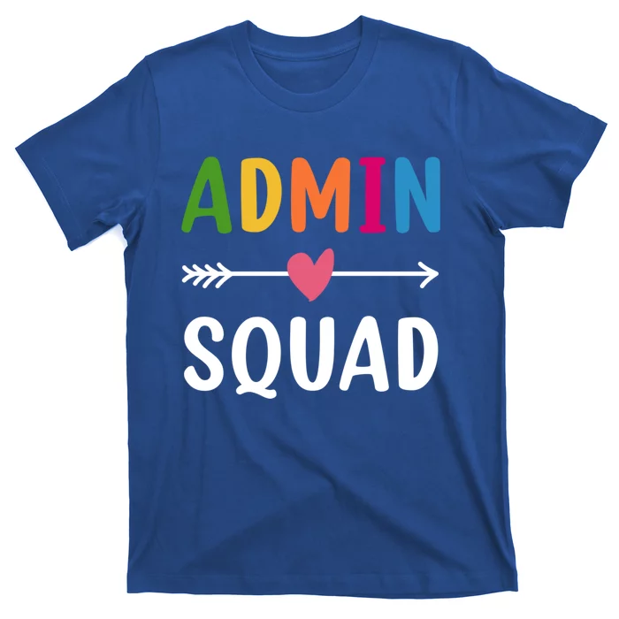 Admin Squad Back To School Funny Gift Teacher Gift T-Shirt