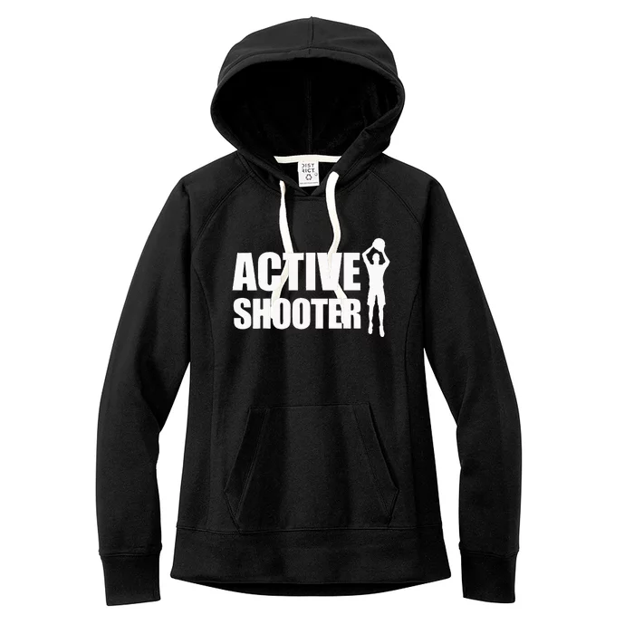 Active Shooter Basketball Player Basketball Active Shooter Women's Fleece Hoodie