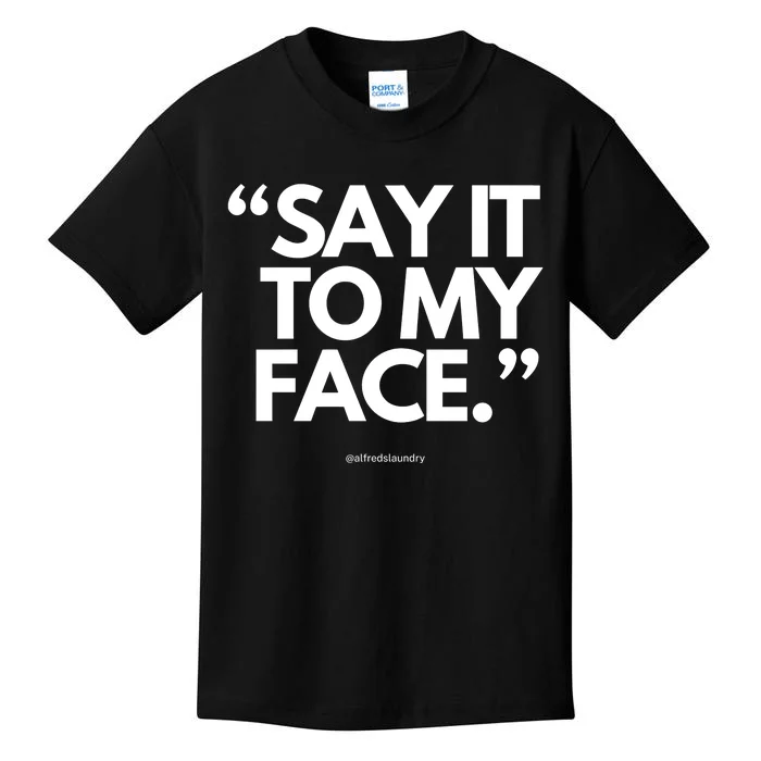 Alfred Shivy Brooks Ii Say It To My Face Harris 47 Kids T-Shirt