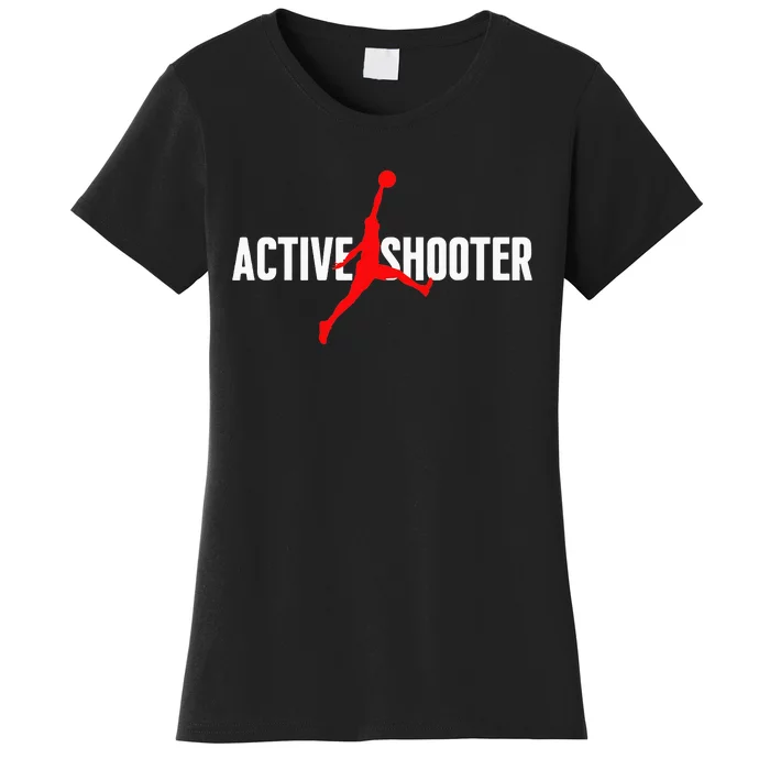  Active Shooter Basketball Lovers Men Women T-Shirt