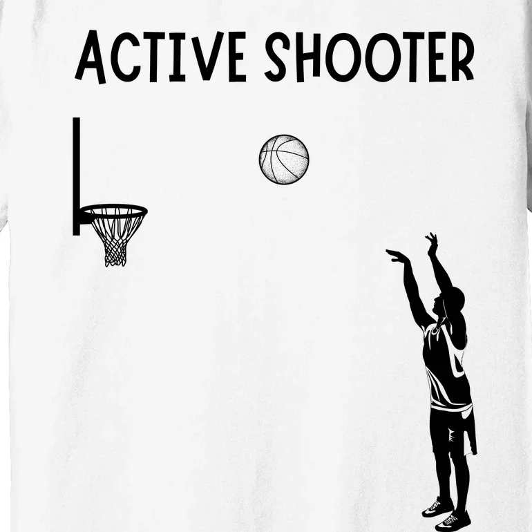 Active Shooter Basketball Lovers Premium T-Shirt