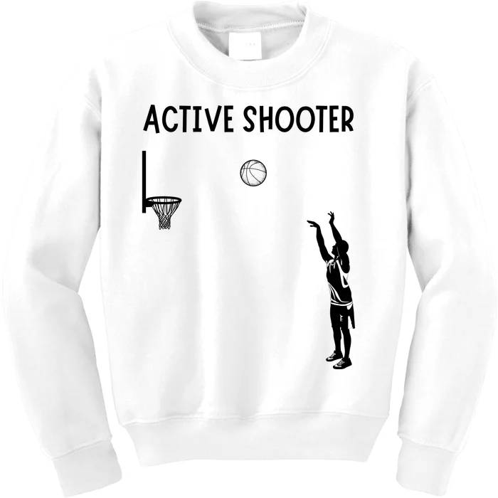 Active Shooter Basketball Lovers Kids Sweatshirt