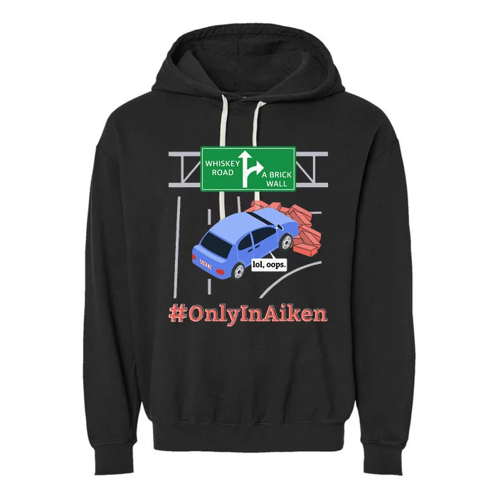 Aiken SC Brick Wall Meme Garment-Dyed Fleece Hoodie